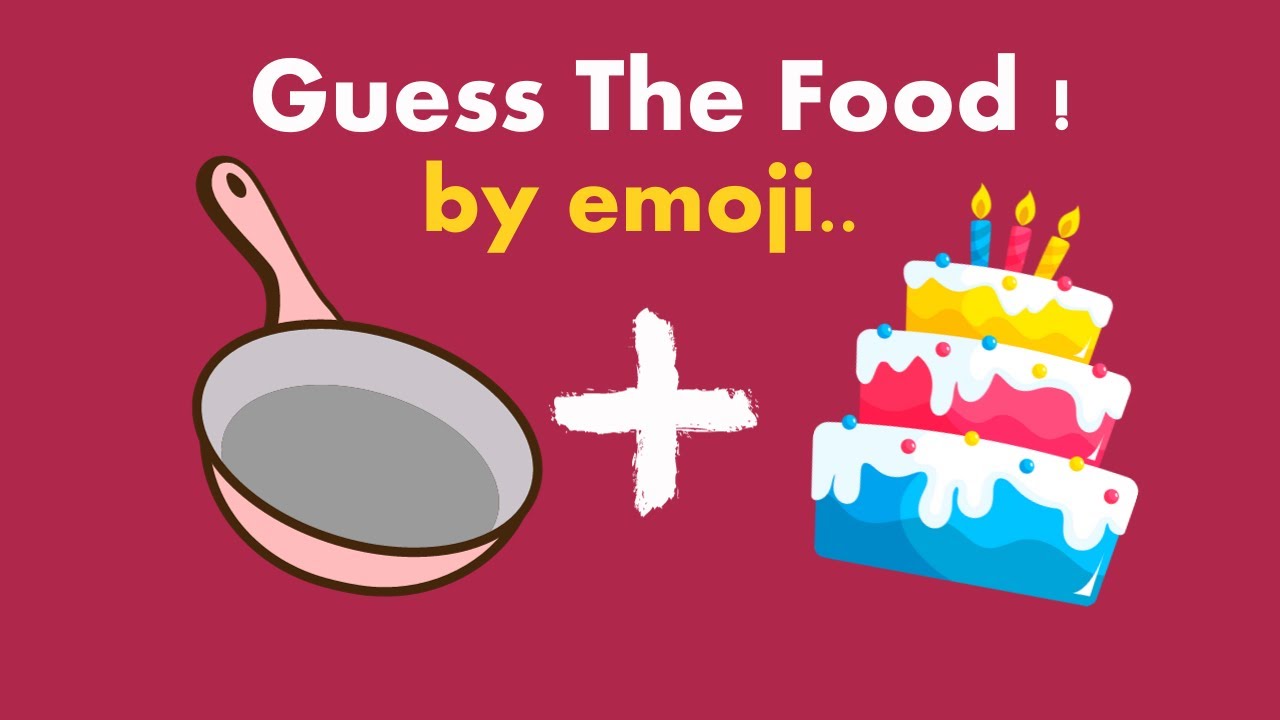 Guess The Food By Emoji Hardest Challenge emojiquiz YouTube guess-the-food-by-emoji-hardest-challenge-emojiquiz-youtube