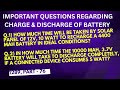 Q.1. How much time will be taken by solar panel of 12v, 10 ... Q.2. In how much time the 10000 Mah..