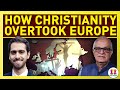 How Christianity Overtook Europe | Rajiv Malhotra with Eduardo Andino