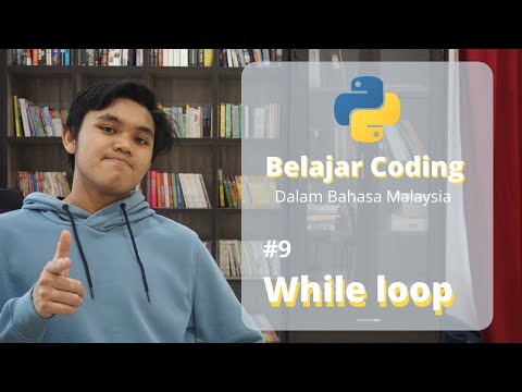 #9 Python tutorial: While Loop [Malaysian ver.]
