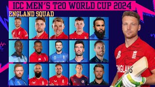 ICC MEN'S T20 WORLD CUP 2024 | ENGLAND SQUAD | টি টোয়েন্টি বিশ্বকাপ ২০২৪ ইংল্যান্ড স্কোয়াড