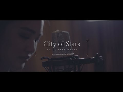 City of Stars (La La Land -- Orchestral Cover) - Bellevoix Chamber Orchestra