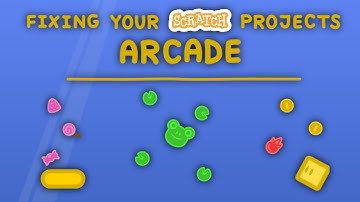 Fixing YOUR scratch projects - Part 10 - Arcade (Candy Chaos, Frog Target, Fireball)