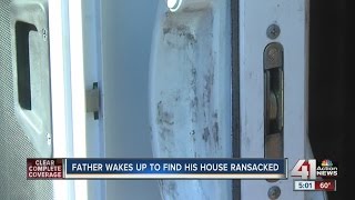 Man wakes up to find his home ransacked