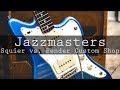 Jazzmasters: Squier J Mascis vs. Fender Custom Shop (Adam Lee & Jamie)