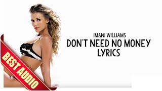 Imani Williams - Don't Need No Money + Lyrics (Original Audio)