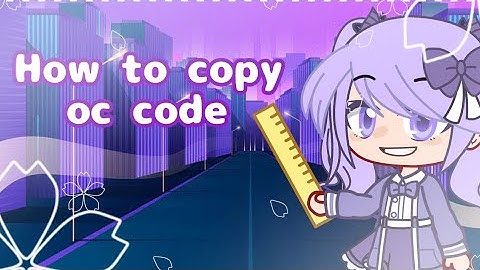 How to Copy oc code || Tutorial || Gacha club || Request 📝