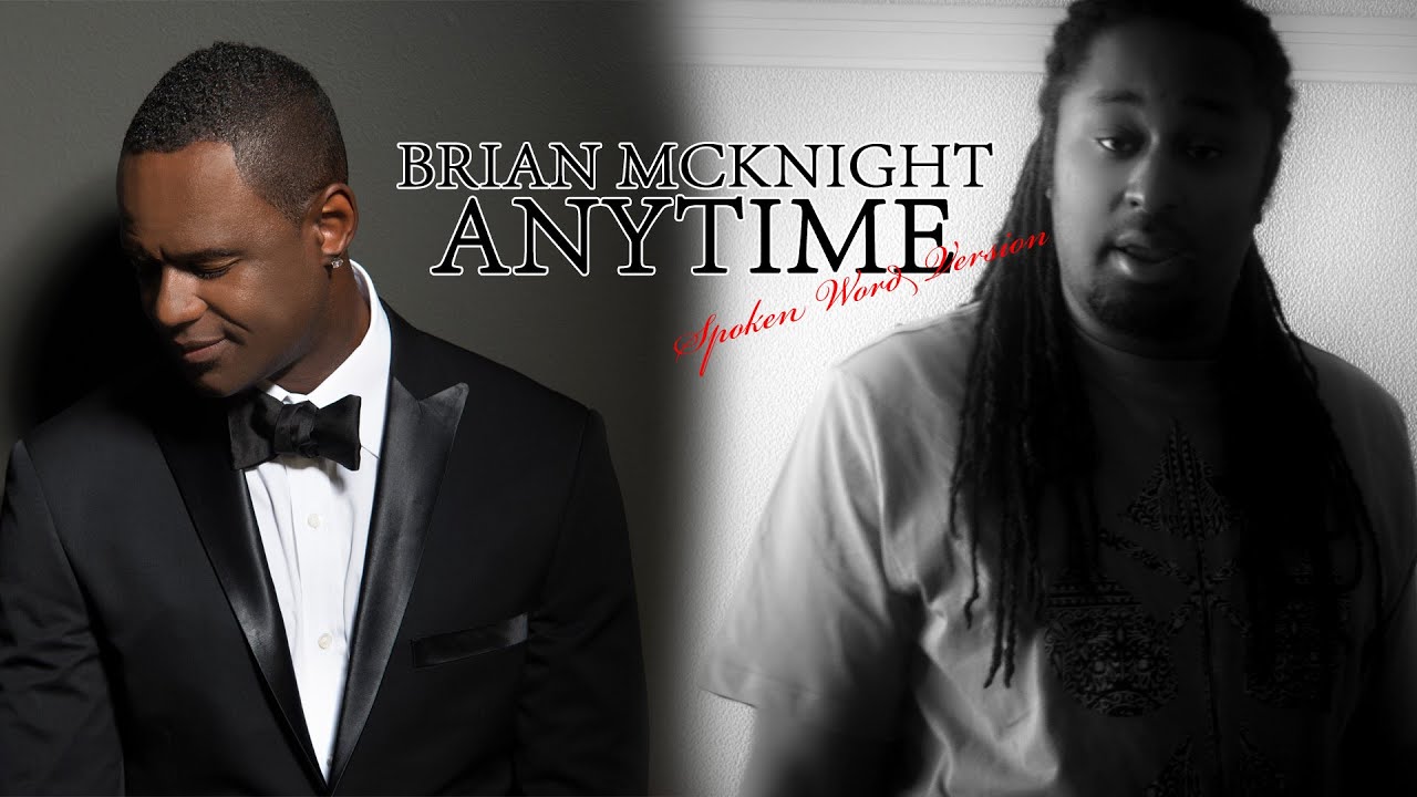 Brian Mcknight - Anytime Spoken Word Version - YouTube.