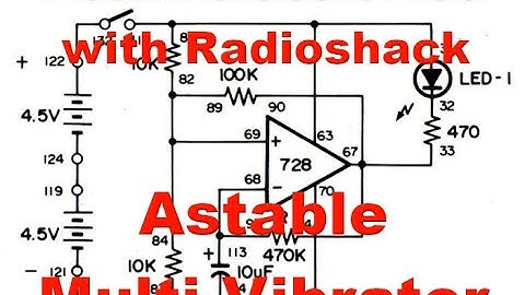 Op-amps still! Astable multivibrator (oscillator). Learn electronics with Radioshack.