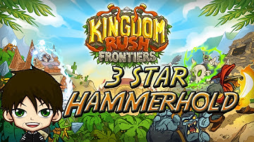 Kingdom Rush Frontiers| Steam Edition| 3 Star Hammerhold /Tips,Tricks,strategy [1]