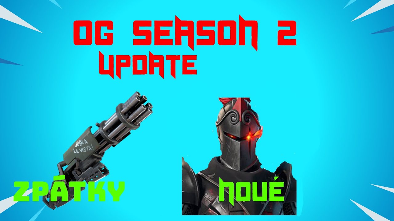 NOVÝ FORTNITE OG SEASON 2 UPDATE !!! - YouTube