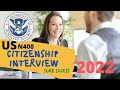 N400 U.S. Citizenship Interview Practice and rehearsal for 2022.
