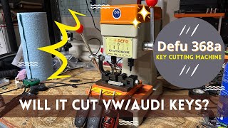 Cutting VW/Audi keys with Defu 368A