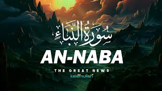 Beautiful Recitation Of  Surah  An-Naba' | (سورة النبإ) | Kalamullah TV