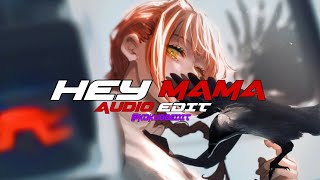 HEY MAMA - AUDIO EDIT - KOKU00EDIT - Resimi