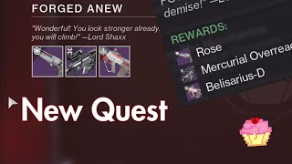 Forged Anew | Shaxx Quest for curated loot | Plus a Rose Review