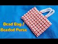 How to make bead bag  diy easy beaded purse making at home  pearl beaded bag craft  beads purse