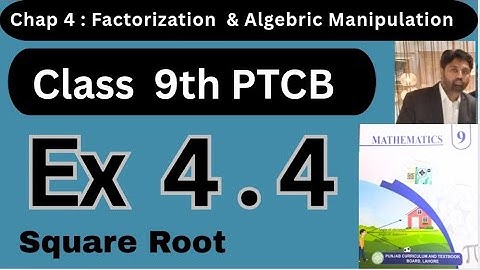 Class 9th |New Book Math 2025 | Punjab Board | Ex 4.4 | Square Root  of Polynomials 