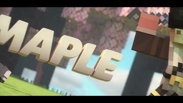 Minecraft Intro - maple