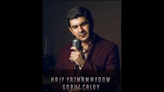 Hajy Ýazmammedow - Gopuz Çaldy (2023newmusic)