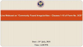 Live Webcast on “Commonly Found Irregularities – Clauses 1-15 of Form No. 3CD”