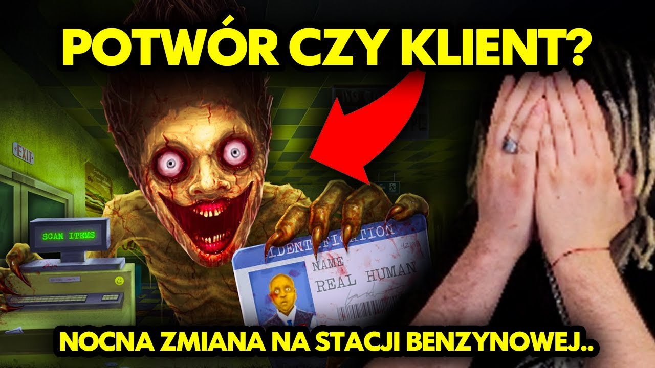 NOCNA ZMIANA NA STACJI BENZYNOWEJ.. *potwór czy klient?*