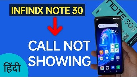 incoming call ringing but not showing infinix note 30, how to fix incoming call not showing on scree