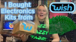 I Bought Electronics Kits From Wish!