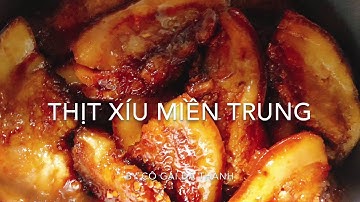 Thịt xá xíu / thịt xíu miền Trung