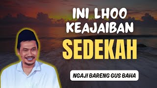 GUS BAHA : KEBERKAHAN SEDEKAH | GUS BAHA TERBARU 2024