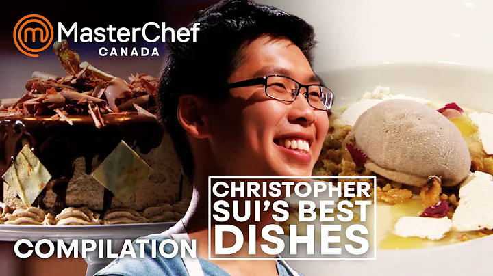 Best Christopher Siu Dishes | MasterChef Canada | MasterChef World