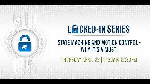 State Machine and Motion Control – Why it’s a MUST!