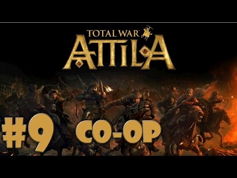 Attila Total War Coop - #9 Visigoths & Ostrogoths