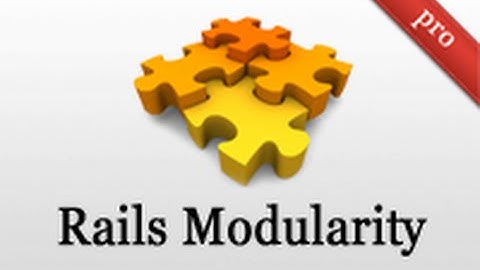 Ruby on Rails - Railscasts PRO #349 Rails Modularity (pro)