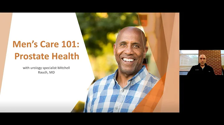Men's Care 101: Prostate Health - Dr. Mitchell Rauch