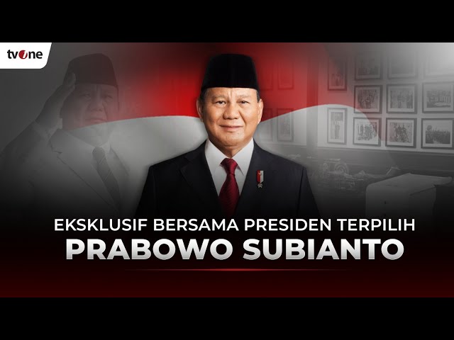 Eksklusif Bersama Presiden Terpilih Prabowo Subianto Bicara untuk Indonesia | tvOne class=