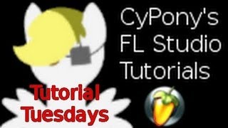 CyPonys FL Studio Tutorials: Part 4 - Audio Clips (An Introduction)