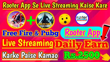 Rooter App Se Live Streaming Kaise Kare 2024 |Rooter App Free Fire Live | @TechEarningTricks