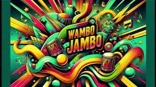 Wambo Jambo [ Reggae ]