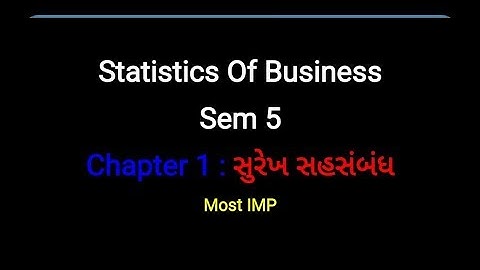 B.Com Sem 5 Statistic Most IMP || Statistic Ch 1 સુરેખ સહસંબંધ || Target With College Student