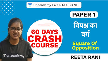 60 Days Paper I Crash Course | Square of Opposition (Part 2) | Unacademy Live NTA UGC NET