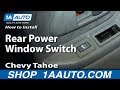 How to Replace Power Window Switch 1995-97 Chevy Tahoe