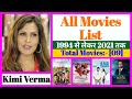 Kimi verma all movies list  stardust movies list