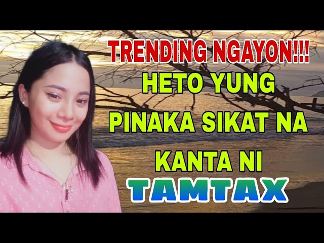 Trending Now! Tamtax Viral Song | Masakit SA First Time😍 Panalo!!! Moro Song class=