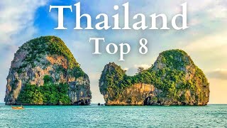 Top 8 Places to Visit in Thailand - Travel Guide