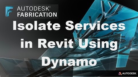 Isolate Fabrication Services in Revit Using Dynamo