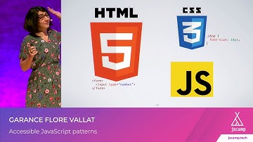 Accessible JavaScript patterns by Garance Flore Vallat | JSCAMP 2019
