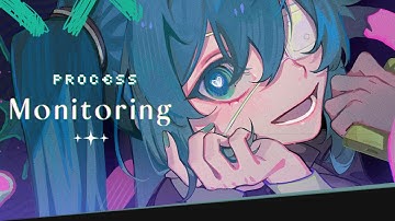【Process】Monitoring Miku - (Deco*27)