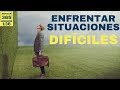 Cómo enfrentar situaciones difíciles - #136 - MENTOR365