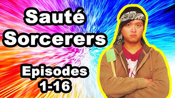 Sauté Sorcerers  ||  Episodes 1-16